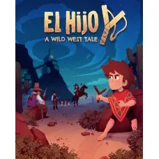 Гра El Hijo - A Wild West Tale  для ПК (Ключ активації Steam)