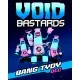 Доповнення Void Bastards - Bang Tydy  для ПК (Ключ активації Steam)