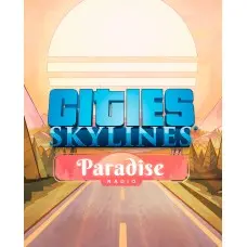 Доповнення Cities: Skylines - Paradise Radio  для ПК (Ключ активації Steam)