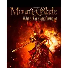 Гра Mount and Blade: With Fire and Sword  для ПК (Ключ активації Steam)