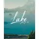 Гра Lake  для ПК (Ключ активації Steam)