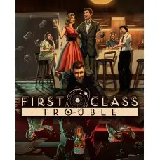 Игра First Class Trouble для ПК (Ключ активации Steam)