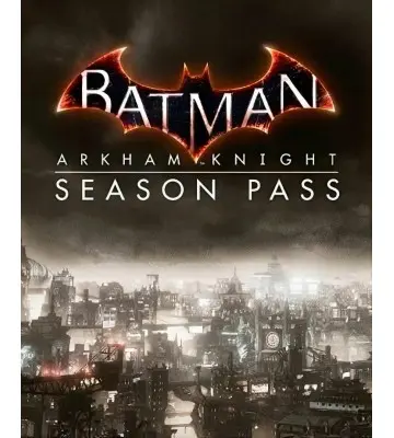Доповнення Batman: Arkham Knight - Season Pass  для ПК (Ключ активації Steam)