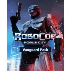 Дополнение RoboCop: Rogue City - Vanguard Pack для ПК (Ключ активации Steam)